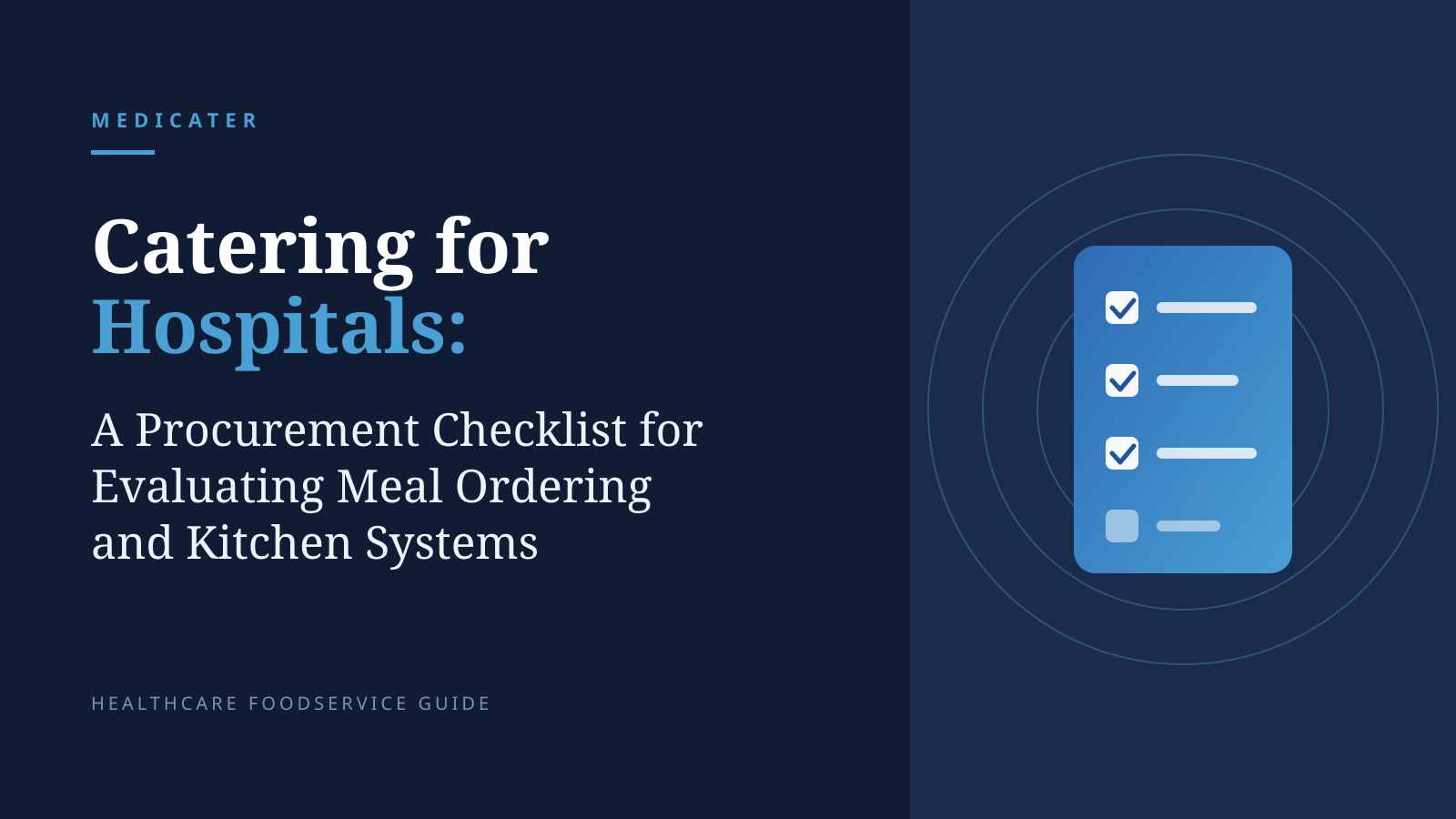 Catering for Hospitals: A Procurement Checklist for Evaluating Meal Ordering and Kitchen Systems