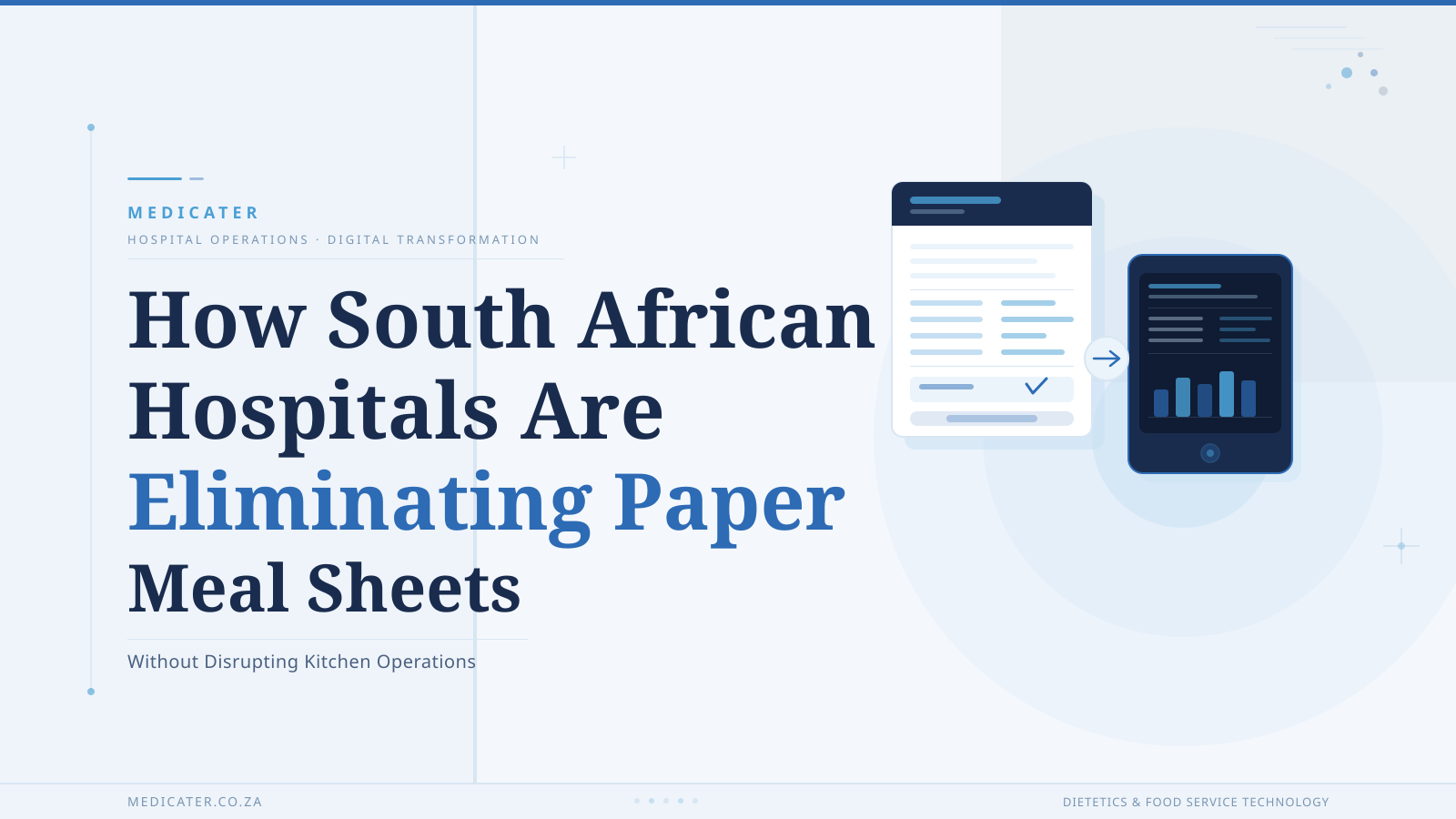How South African Hospitals Are Eliminating Paper Meal Sheets Without Disrupting Kitchen Operations