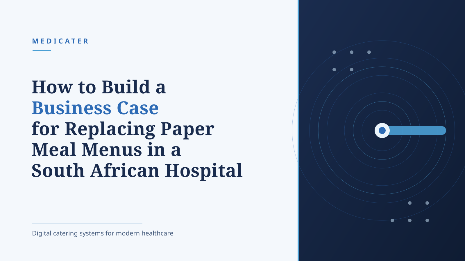 How to Build a Business Case for Replacing Paper Meal Menus in a South African Hospital