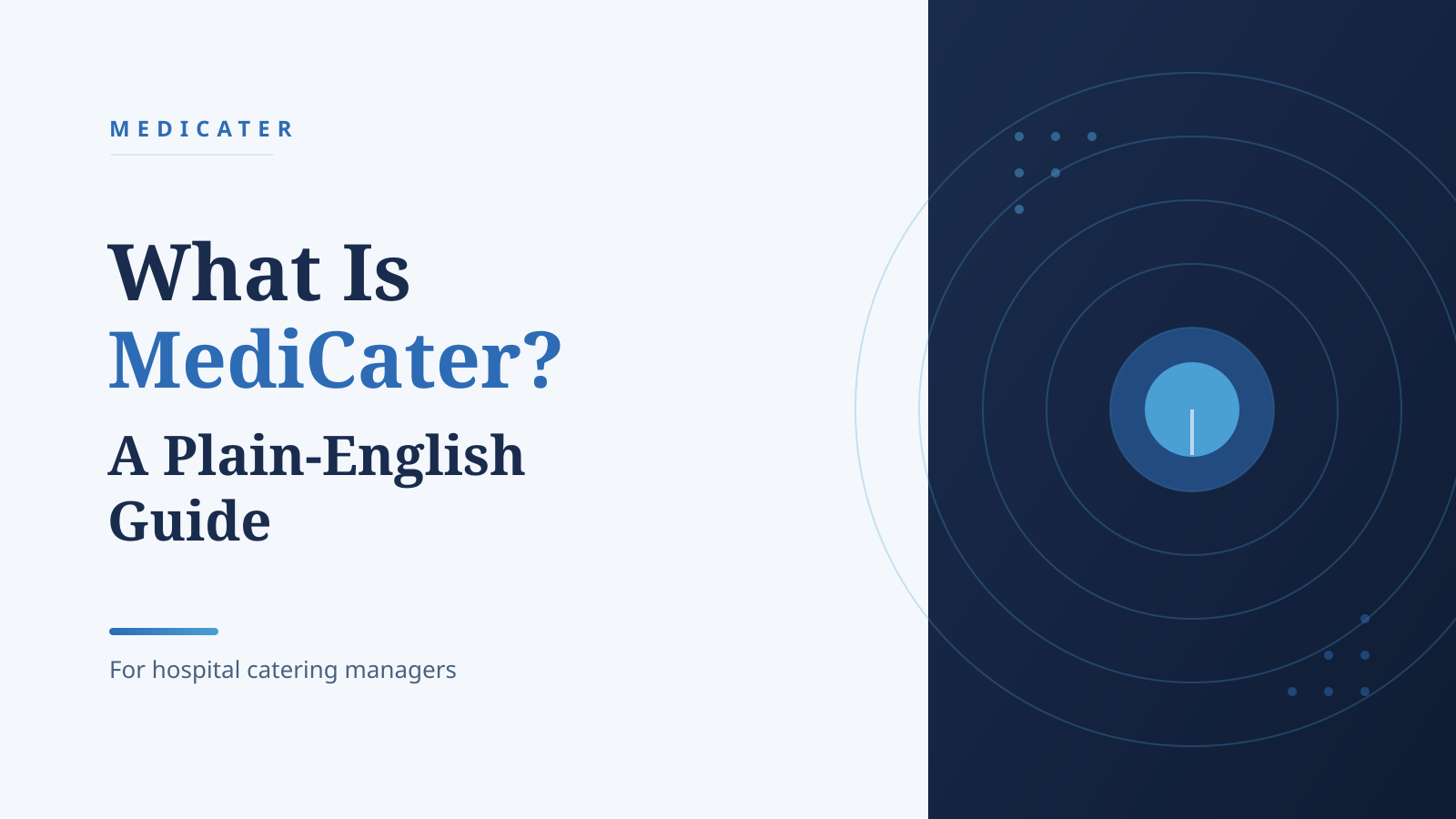 What Is MediCater? A Plain-English Guide for Hospital Catering Managers